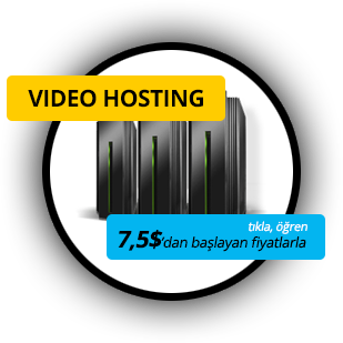 VIDEO HOSTING - 19$'dan başlayan fiyatlarla